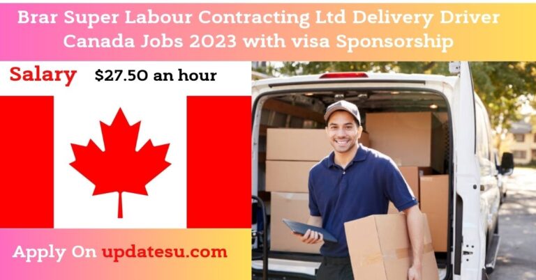 Brar Super Labour Contracting Ltd Delivery Driver Canada Jobs 2023 with visa Sponsorship