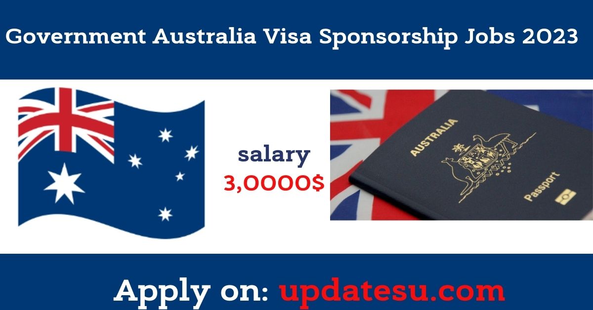 Government Australia Visa Sponsorship Jobs 2023