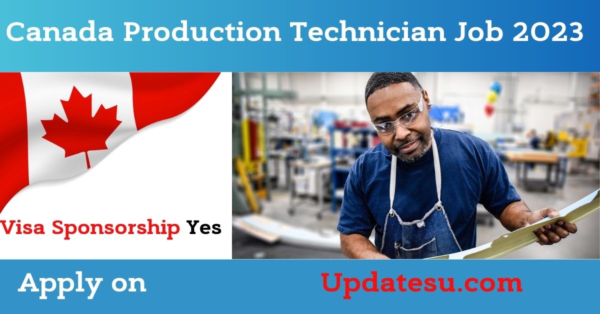 Canada Production Technician Job 2023