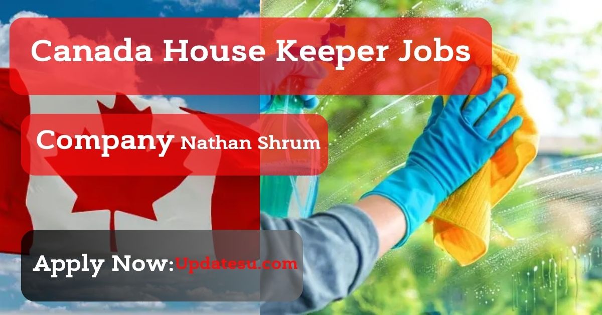 Canada HouseKeeper Jobs 2023
