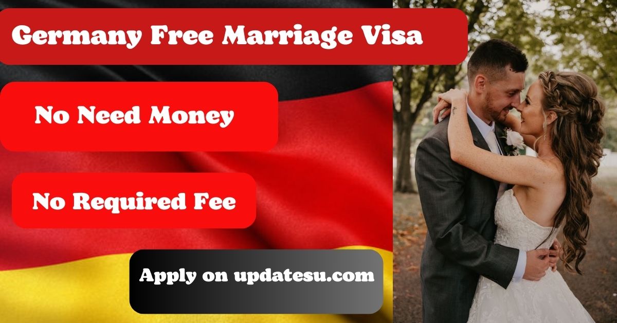 Germany Love and Marriage Visa Sponsorship 2024