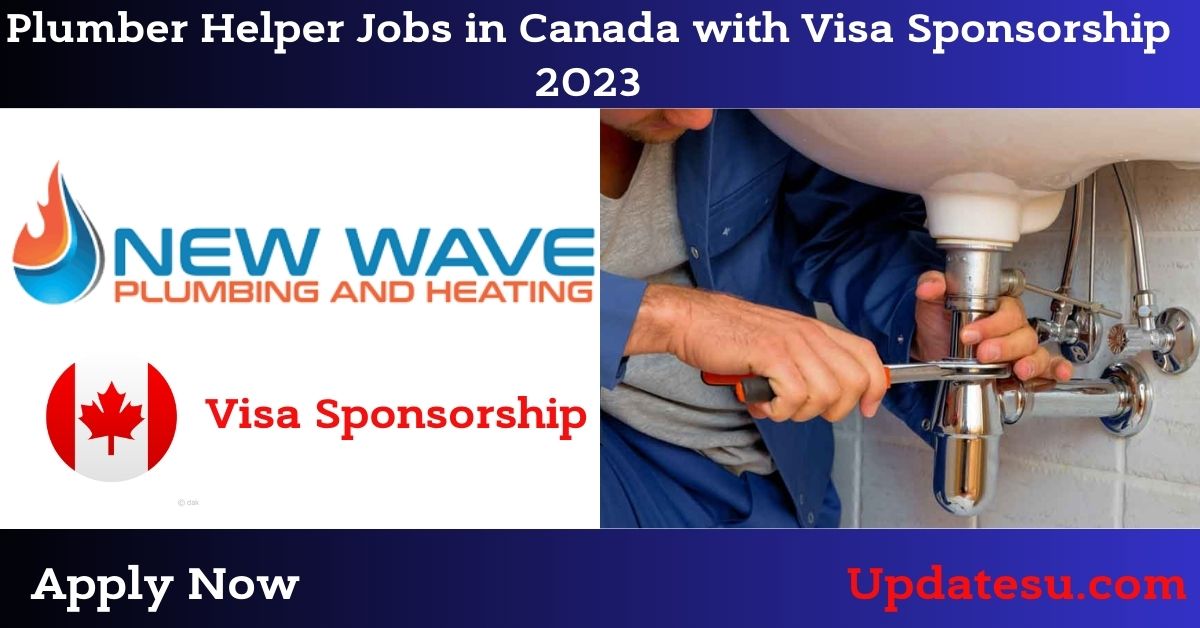 Plumber Helper Jobs in Canada with Visa Sponsorship 2023