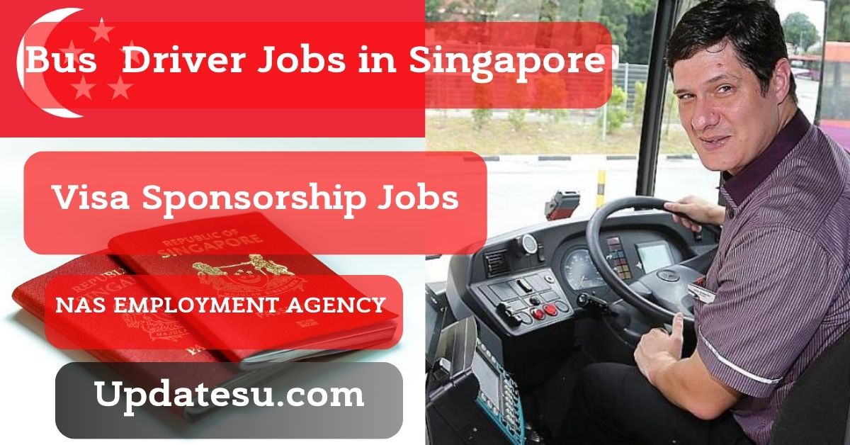 Bus Driver Jobs in Singapore with Visa Sponsorship 2024