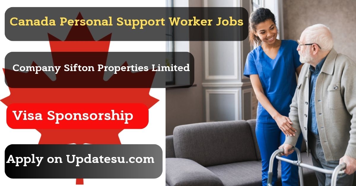 Canada Personal Support Worker Jobs with Visa Sponsorship 2024