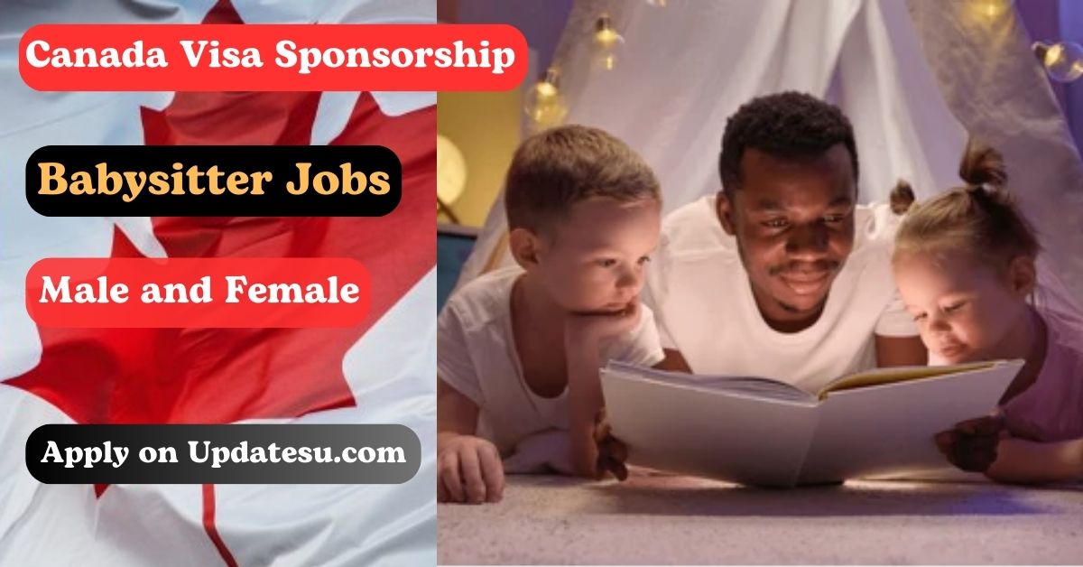 Babysitter Jobs in Canada Await! Find Your Perfect Match with Visa Sponsorship (2024 Update)