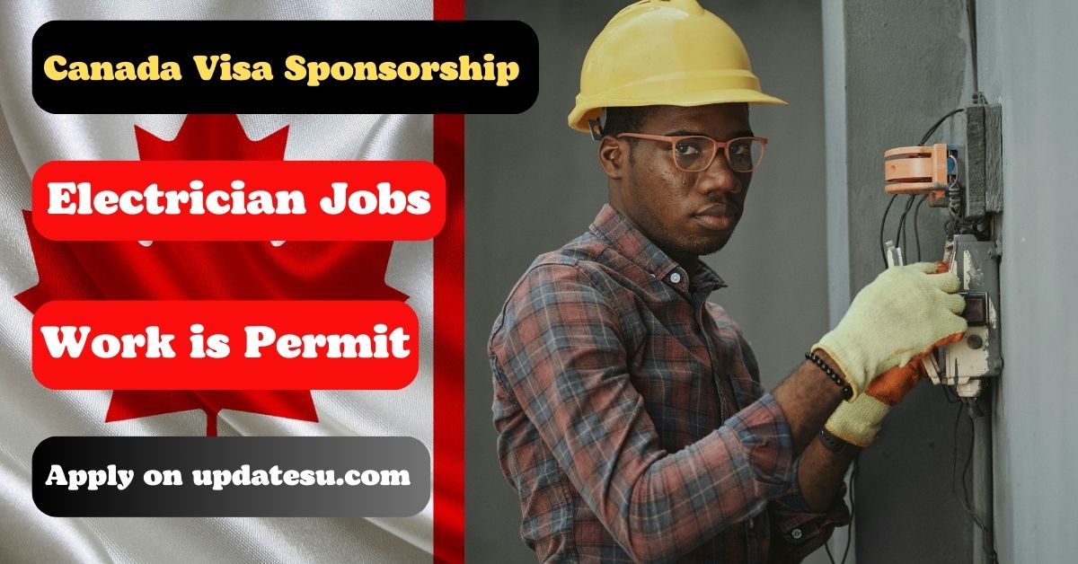 Electrician Jobs in Canada 2024: Your Guide to Visa Sponsorship & Full-Time Opportunities