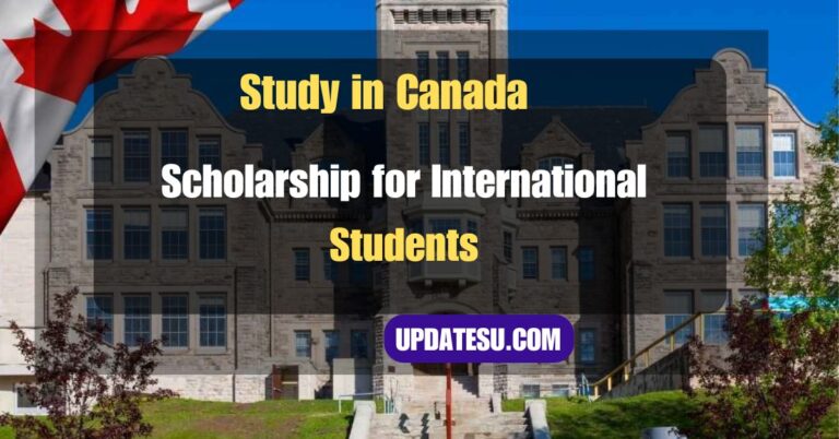 Calling All Global Talent: Study in Canada with a Lucrative Scholarship! (May 2024 Intake)