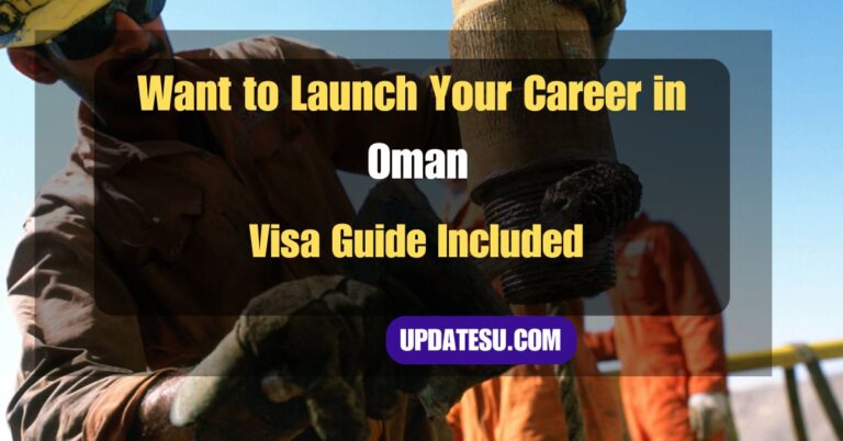 Want to Launch Your Career in Oman in 2024? (Visa Guide Included)