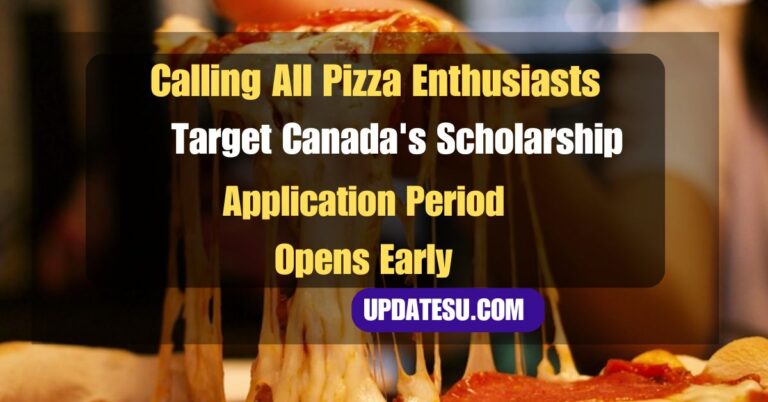 Calling Pizza Lovers! Apply Now for Target Canada's 2024 Scholarship (Application Open Early!)