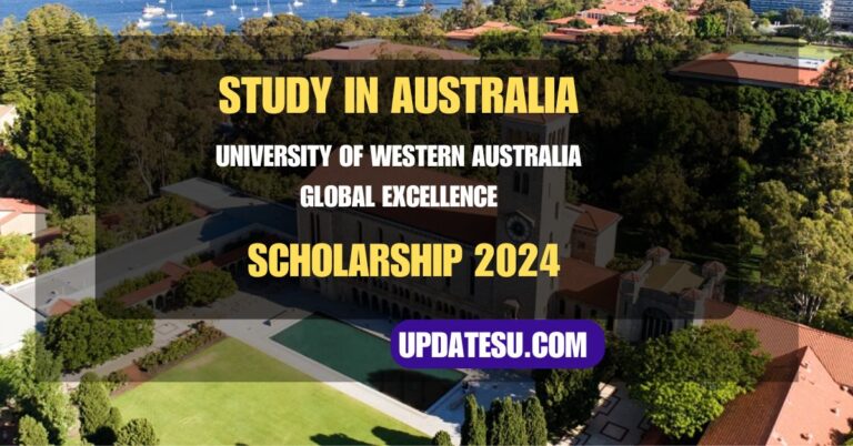 (UWA)University of Western Australia Unveils Generous Global Excellence Scholarships for International Talent (April 2024)
