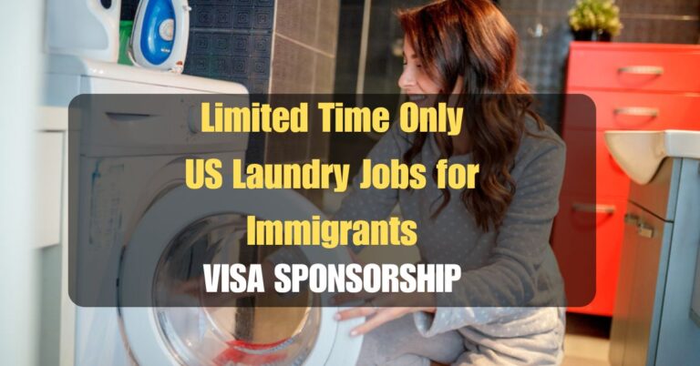 Limited Time Only: US Laundry Jobs for Immigrants (May 2024)