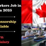 Factory Workers Job in Canada with Visa Sponsorship 2025